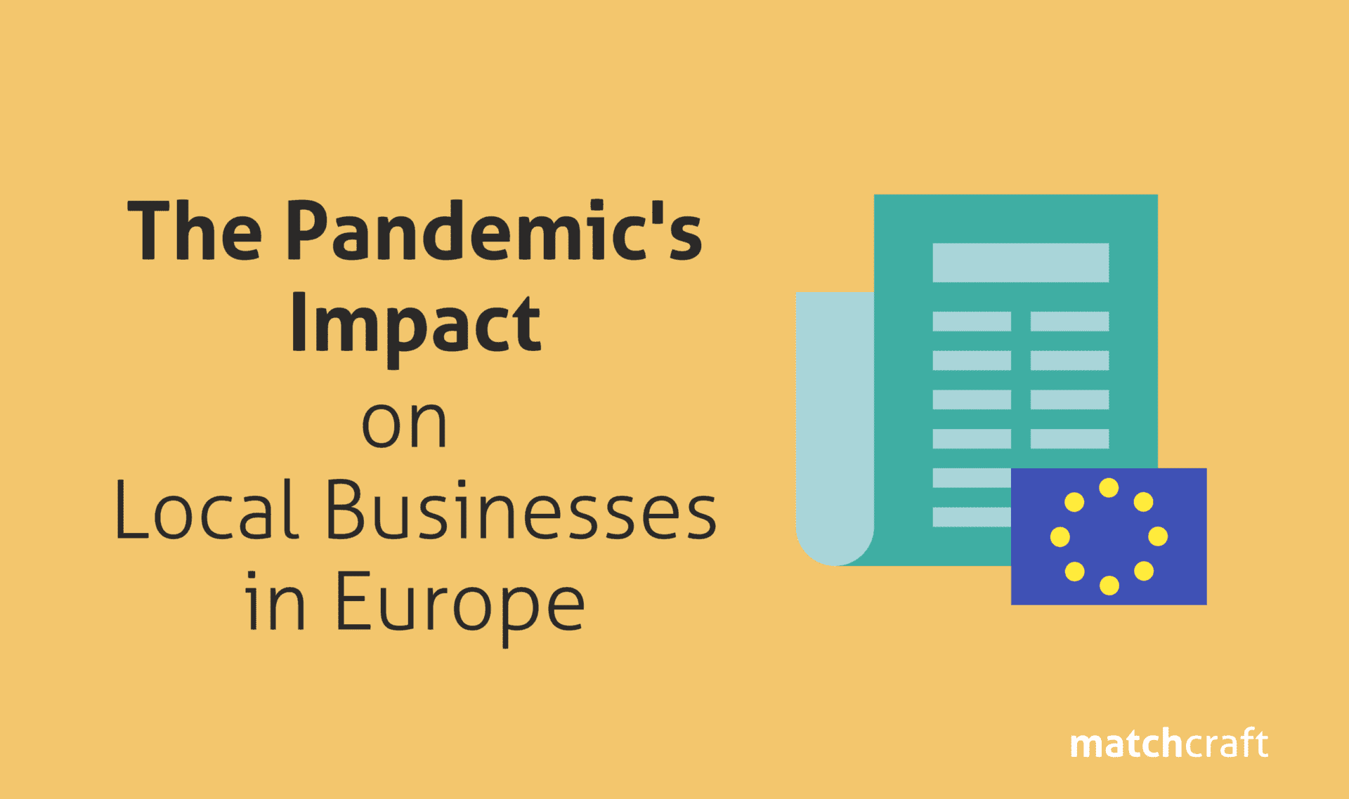 The Pandemic’s Impact on Local Businesses in Europe