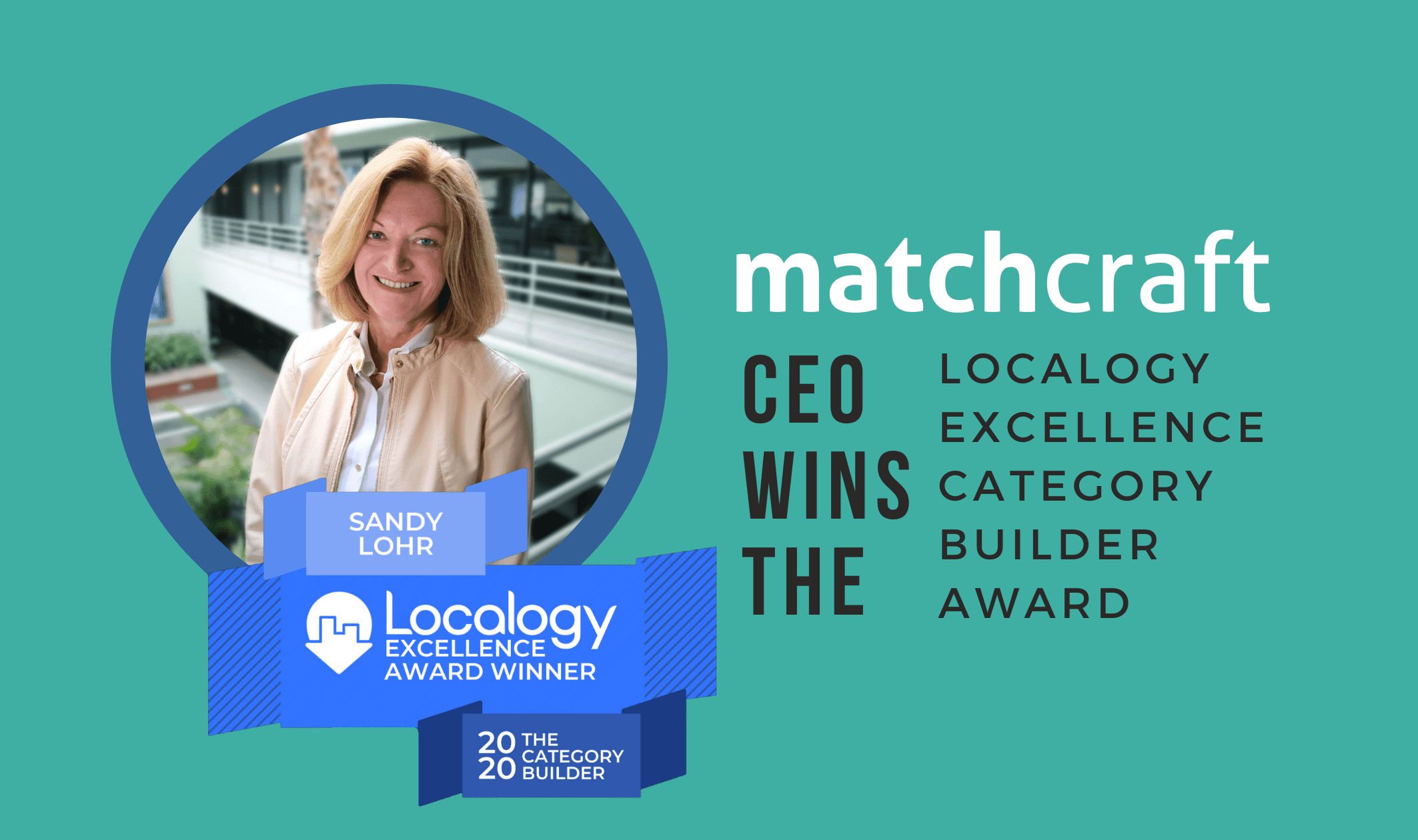 Press Mention – MatchCraft CEO Wins Localogy Excellence Category Builder Award