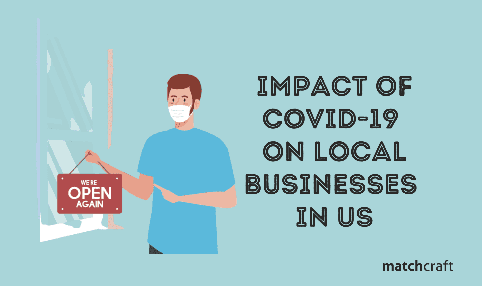 The Impact of COVID-19 on Local Businesses in US