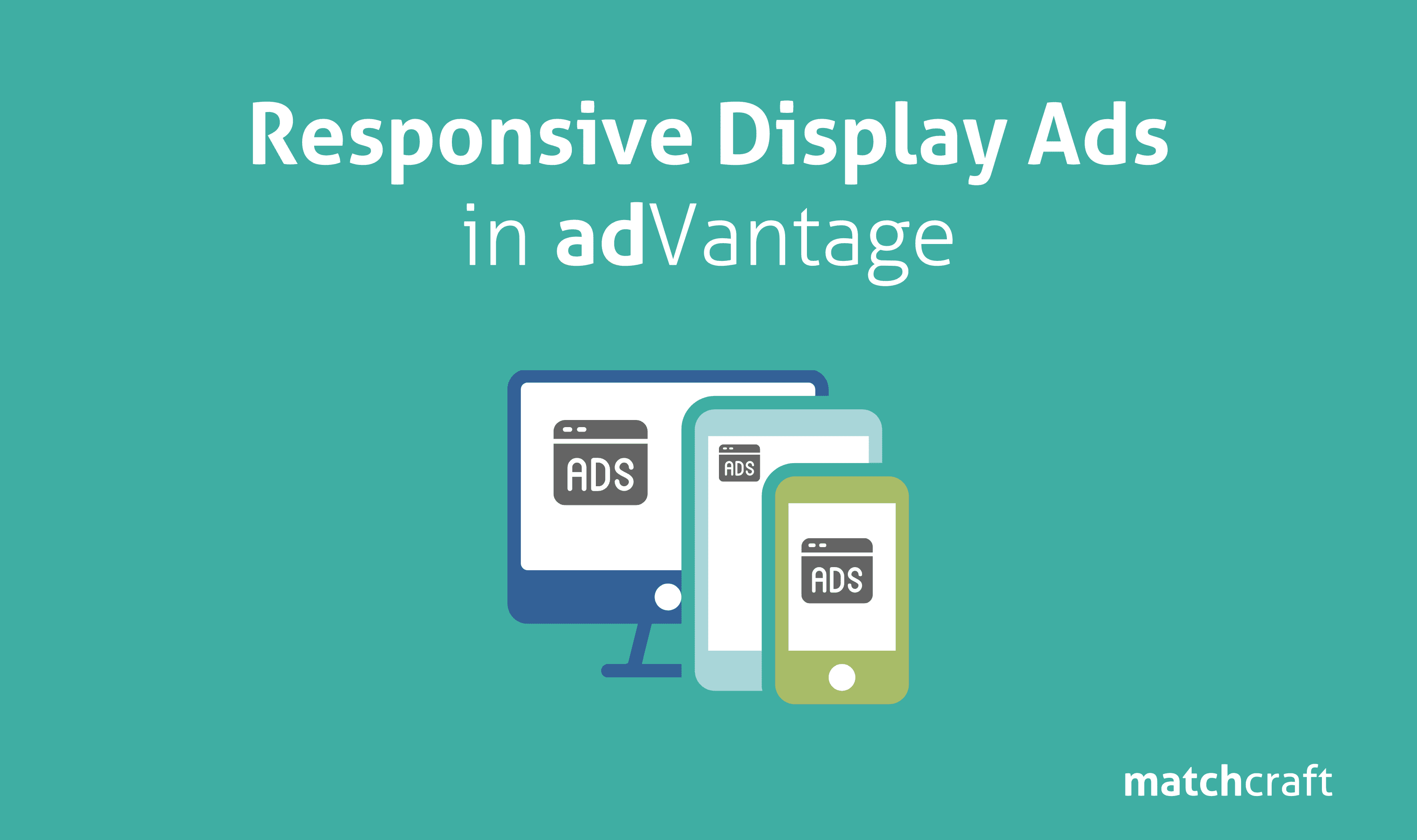 Responsive Display Ads in adVantage