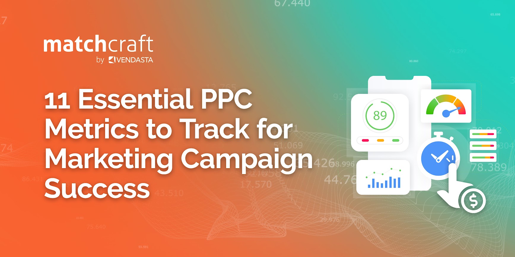 11 Essential PPC Metrics to Track for Marketing Campaign Success